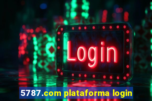 5787.com plataforma login